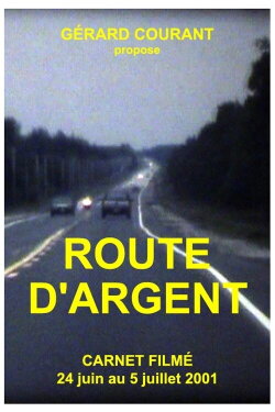 Route d'argent (2014)