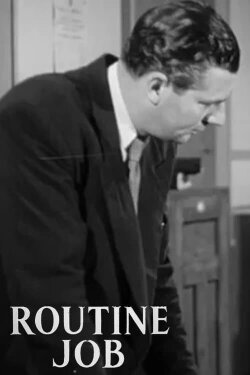 Routine Job: A Story of Scotland Yard (1946) Routine Job: A Story of Scotland Yard (1946)