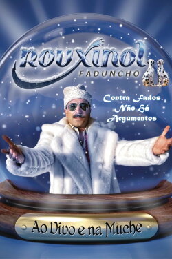 Rouxinol Faduncho: Contra Fados Não Há Argumentos (2008) Rouxinol Faduncho: Contra Fados Não Há Argumentos (2008)