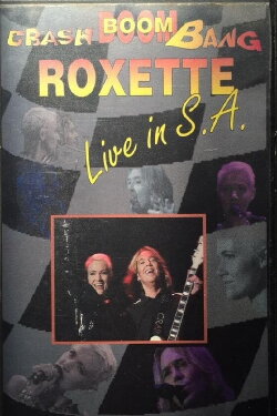 Roxette - Crash! Boom! Bang! Live! (1995) Roxette - Crash! Boom! Bang! Live! (1995)