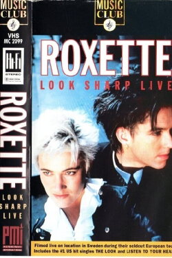 Roxette: Look Sharp Live (1989)
