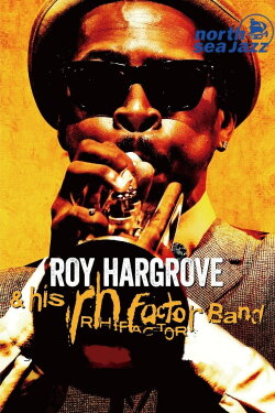 Roy Hargrove & The RH Factor - Live at North Sea Jazz Festival (2003) Roy Hargrove & The RH Factor - Live at North Sea Jazz Festival (2003)