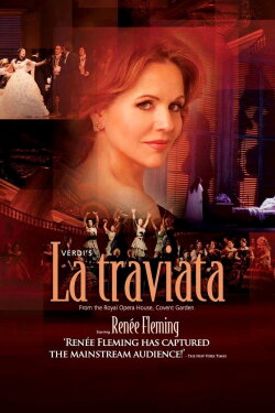 Royal Opera House: La Traviata (2009) Royal Opera House: La Traviata (2009)
