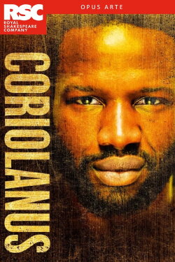 RSC Live: Coriolanus (2017) RSC Live: Coriolanus (2017)