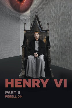 RSC Live: Henry VI, Part 2 (2023) RSC Live: Henry VI, Part 2 (2023)