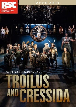 RSC Live: Troilus and Cressida (2018) RSC Live: Troilus and Cressida (2018)