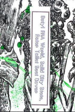 Rubber O Cement: Butyl RNA World, Solid City State, Ratar Toilet Seat Cover (2007)