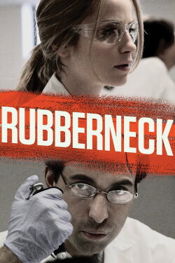 Rubberneck (2013) Rubberneck (2013)