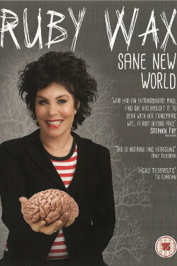 Ruby Wax - Sane New World (2017)