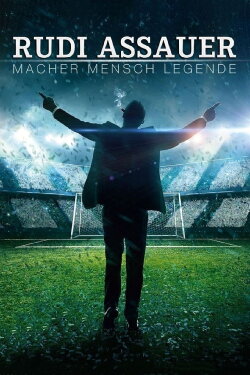 Rudi Assauer - Macher. Mensch. Legende. (2018) Rudi Assauer - Macher. Mensch. Legende. (2018)
