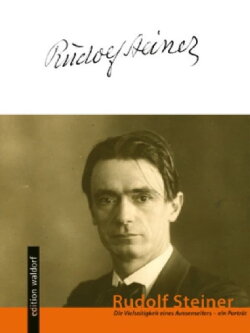 Rudolf Steiner – die Vielseitigkeit eines Außenseiters (2007) Rudolf Steiner – die Vielseitigkeit eines Außenseiters (2007)