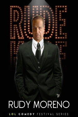 Rudy Moreno: Rude (2011) Rudy Moreno: Rude (2011)
