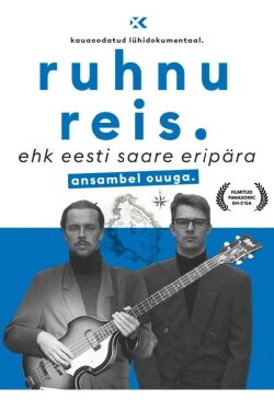 Ruhnu reis ehk Eesti saare eripära (2020) Ruhnu reis ehk Eesti saare eripära (2020)
