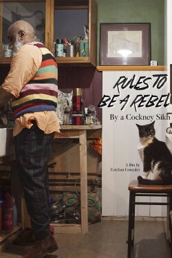 Rules to be a Rebel, By a Cockney Sikh (2021) Rules to be a Rebel, By a Cockney Sikh (2021)