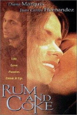 Rum and Coke (1999) Rum and Coke (1999)