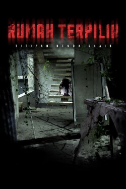 Rumah Terpilih: Titipan Benda Ghaib (2022) Rumah Terpilih: Titipan Benda Ghaib (2022)