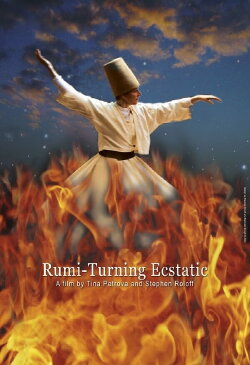 Rumi: Turning Ecstatic (2005)