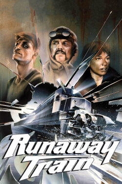Runaway Train (1985) Runaway Train (1985)
