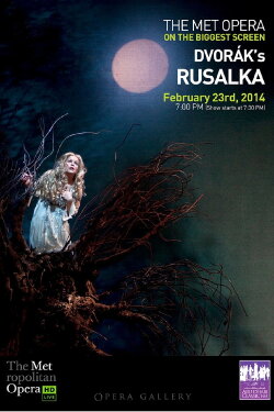 Rusalka - Metropolitan Opera (2014) Rusalka - Metropolitan Opera (2014)