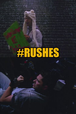 #RUSHES (2016) #RUSHES (2016)