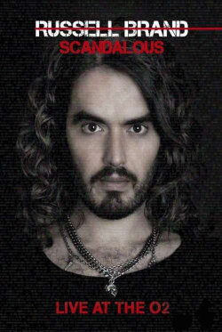 Russell Brand: Scandalous (2009) Russell Brand: Scandalous (2009)