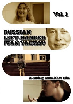 Russian Left-Handed Ivan Yauzov: Vol. 1 (2020)