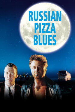 Russian Pizza Blues (1992) Russian Pizza Blues (1992)