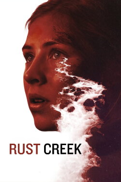 Rust Creek (2019) Rust Creek (2019)