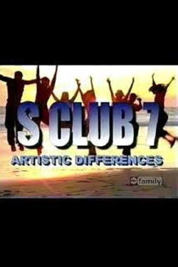 S Club 7: Artistic Differences (2000) S Club 7: Artistic Differences (2000)
