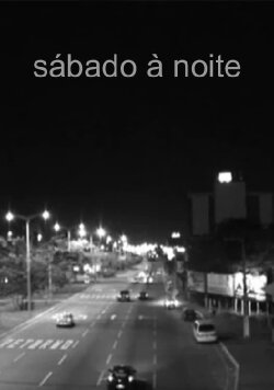 Sábado À Noite (2007)