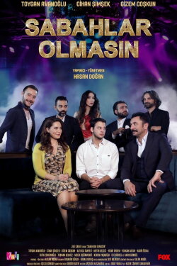 Sabahlar Olmasın (2018) Sabahlar Olmasın (2018)