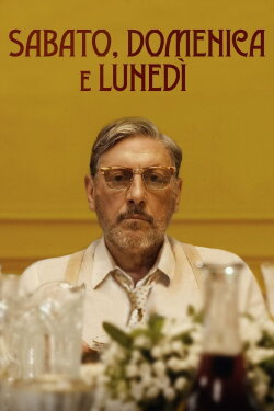 Sabato, domenica e lunedì (2021)