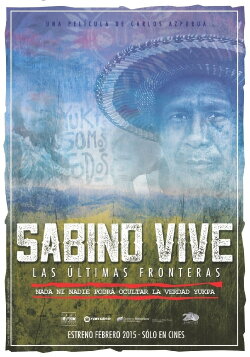 Sabino vive: las últimas fronteras (2015) Sabino vive: las últimas fronteras (2015)