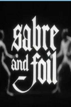 Sabre and Foil (1967) Sabre and Foil (1967)