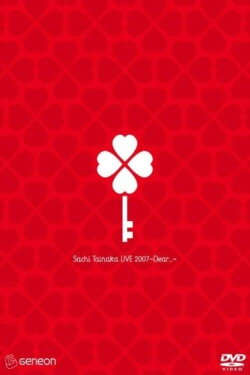 Sachi Tainaka LIVE 2007 ~Dear...~ (2007) Sachi Tainaka LIVE 2007 ~Dear...~ (2007)