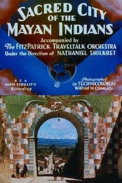 Sacred City of the Mayan Indians (1936) Sacred City of the Mayan Indians (1936)