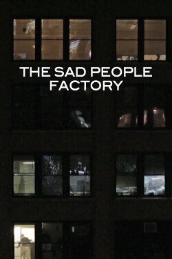 Sad People Factory (2014) Sad People Factory (2014)