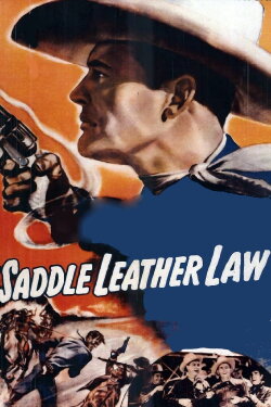 Saddle Leather Law (1944) Saddle Leather Law (1944)