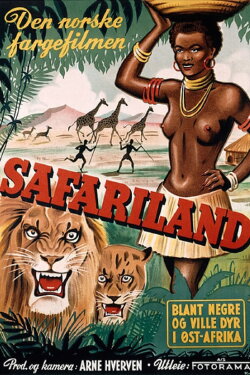 Safari Land: Among Negroes and wildlife in East Africa (1952) Safari Land: Among Negroes and wildlife in East Africa (1952)