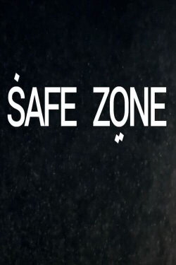 Safe Zone (2016) Safe Zone (2016)