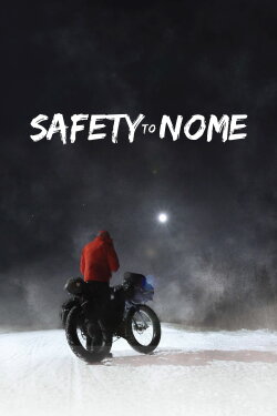 Safety to Nome (2019) Safety to Nome (2019)