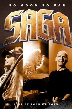 Saga - So good so far - Live at Rock Of Ages (2018)