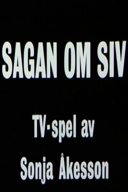 Sagan om Siv (1974) Sagan om Siv (1974)