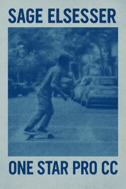 Sage Elsesser – One Star Pro CC (2017) Sage Elsesser – One Star Pro CC (2017)
