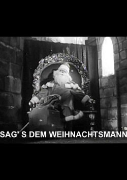 Sag’s dem Weihnachtsmann (1969) Sag’s dem Weihnachtsmann (1969)