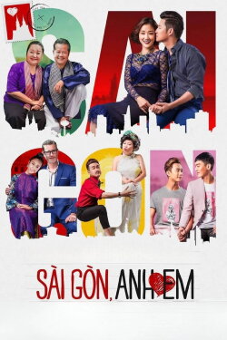 Saigon, I Love You (2016) Saigon, I Love You (2016)