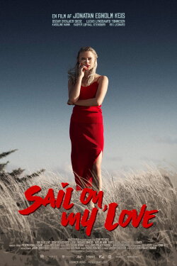 Sail On, My Love (2021) Sail On, My Love (2021)