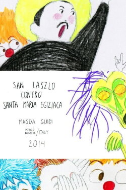 Saint Laszlo Vs Saint Mary from Egypt (2014) Saint Laszlo Vs Saint Mary from Egypt (2014)