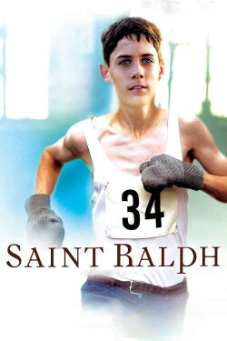 Saint Ralph (2005) Saint Ralph (2005)