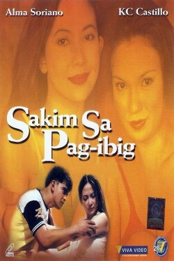 Sakim Sa Pag-ibig (2001) Sakim Sa Pag-ibig (2001)